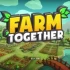 [单机游戏]《一起玩农场 Farm Together》中文版下载（集成Oregano Pack DLC）