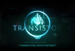 switch游戏《晶体管 Transistor》中文版NSP+XCI整合版下载【含1.02补丁】