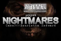 switch游戏《梦魇计划 第36号案例:亨丽埃塔·凯德沃德（Project Nightmares Case 36: Henrietta Kedward）》中文版nsz下载+1.0.3补丁