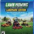 [5.05] 割草模拟器.Lawn Mowing Simulator 欧版中文 v1.06