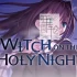 【5.05】PS4游戏《魔法使之夜 Witch on the Holy Night》日文版PKG下载+1.01补丁